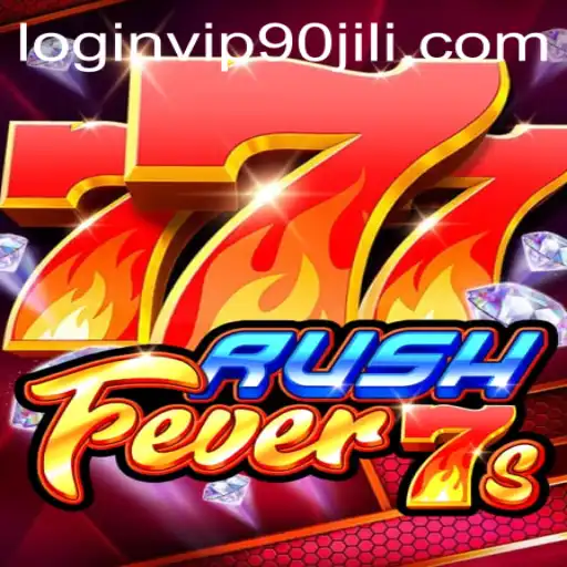 Exploring the Exciting World of RushFever7s and Understanding the 90 Jili VIP Login